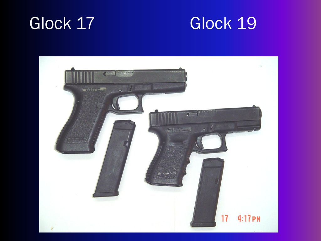 Glock 17 Glock 19