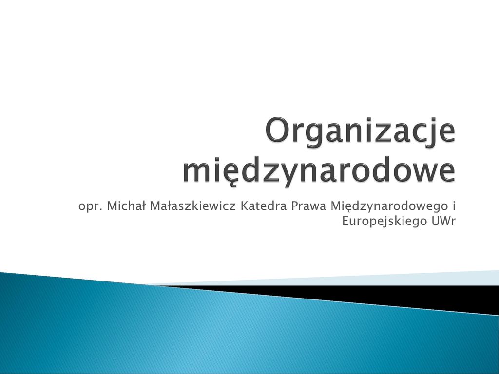 Organizacje Międzynarodowe - Ppt Pobierz