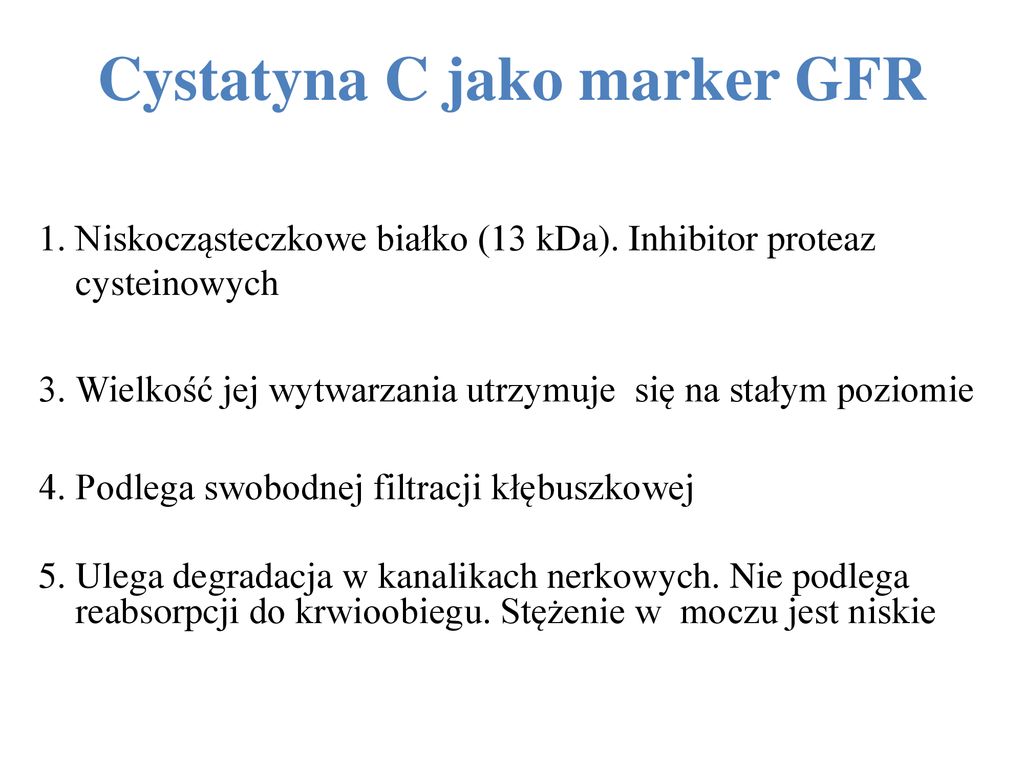 Cystatyna C jako marker GFR