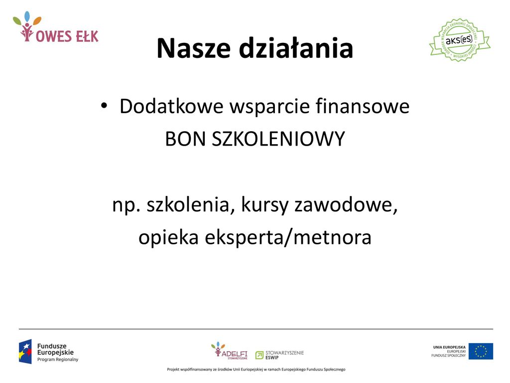 OŚRODEK WSPARCIA EKONOMII SPOŁECZNEJ W EŁKU Prowadzony Przez - Ppt Pobierz