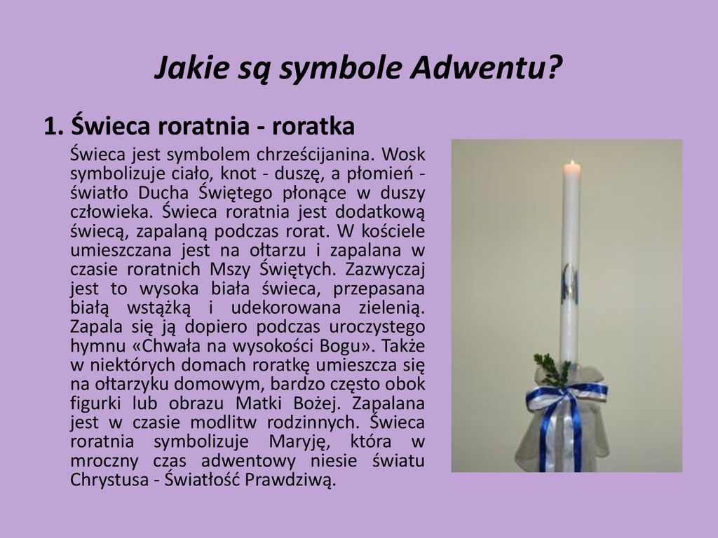 Co To Jest Adwent? Adwent (łac. Adventus – Przyjście) To Czas Radosnego ...