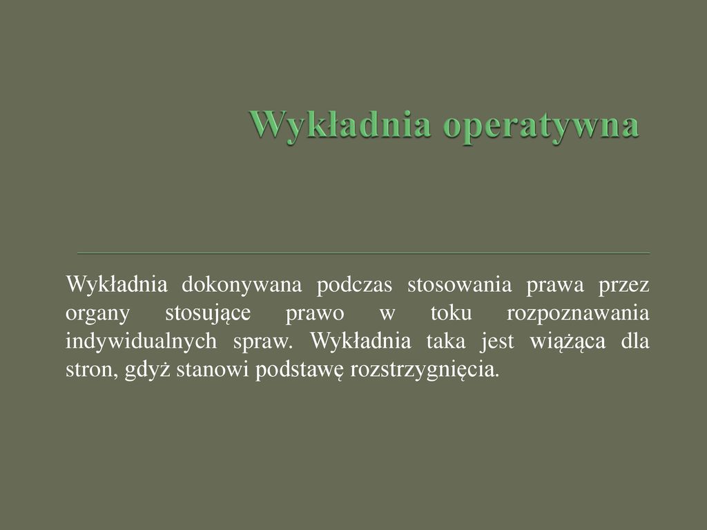 Wykładnia Prawa. - Ppt Pobierz