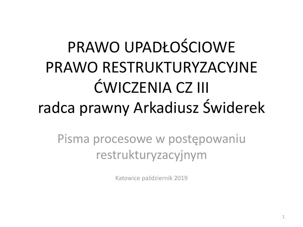 Pisma Procesowe W Postępowaniu Restrukturyzacyjnym - Ppt Pobierz