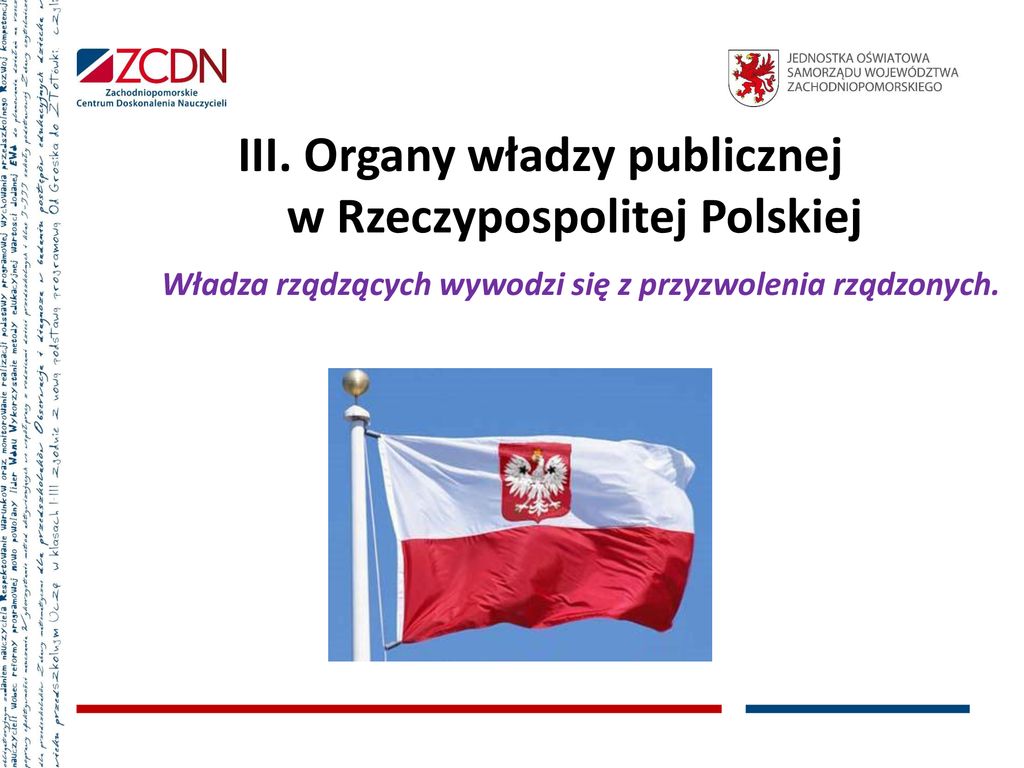 III. Organy Władzy Publicznej W Rzeczypospolitej Polskiej Władza ...