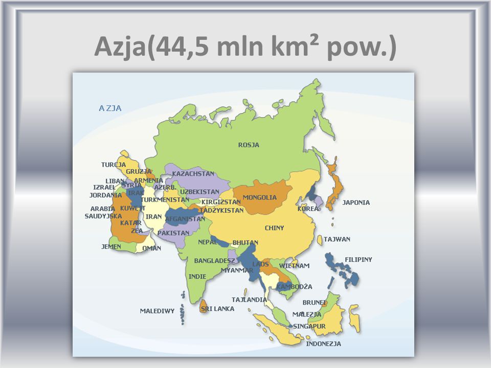 Azja(44,5 mln km² pow.)