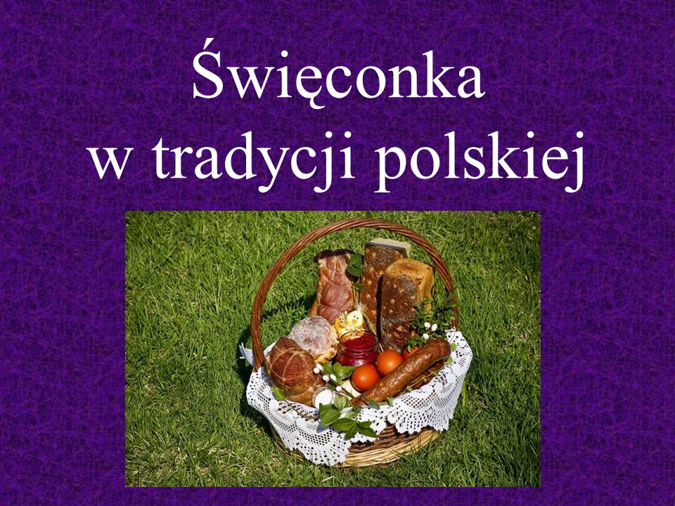 Święconka w tradycji polskiej