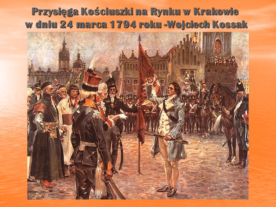 Przysięga Kościuszki na Rynku w Krakowie w dniu 24 marca 1794 roku -Wojciech Kossak