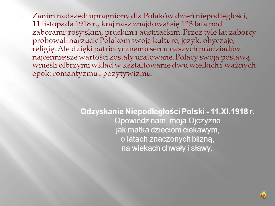 Odzyskanie Niepodległości Polski - 11.XI.1918 r.