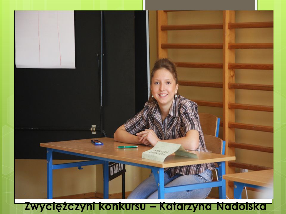 Zwyciężczyni konkursu – Katarzyna Nadolska
