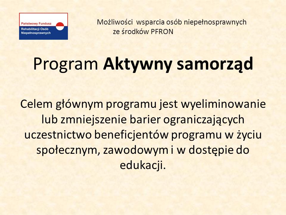 Możliwości Wsparcia Osób Niepełnosprawnych Ze środków PFRON - Ppt Pobierz