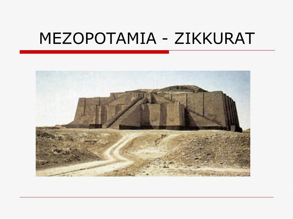 MEZOPOTAMIA - ZIKKURAT