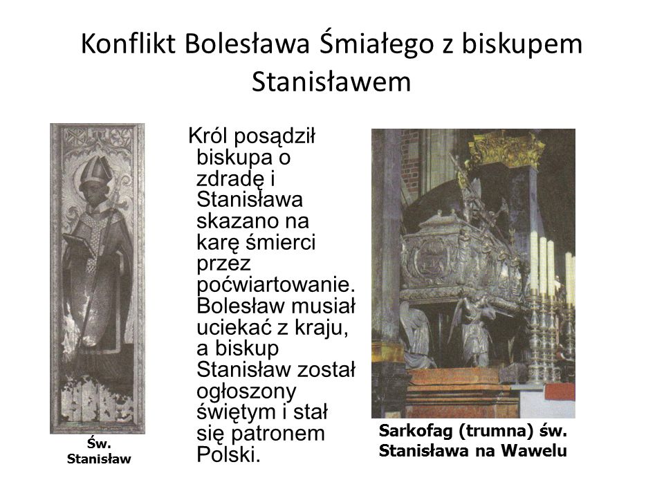 Konflikt Bolesława Śmiałego z biskupem Stanisławem
