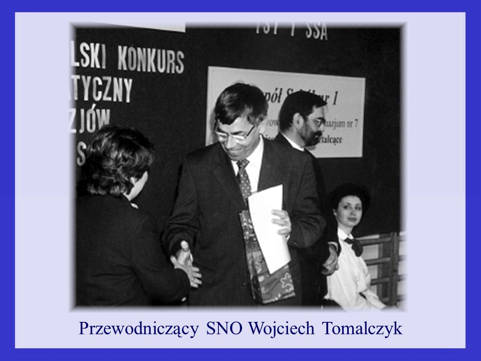 Przewodniczący SNO Wojciech Tomalczyk