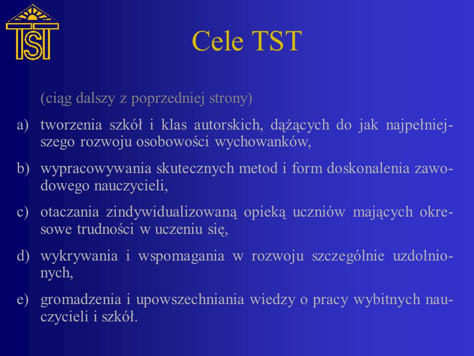Cele TST (ciąg dalszy z poprzedniej strony)