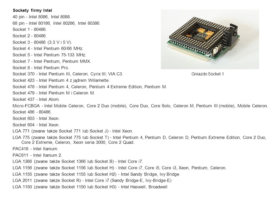 Sockety firmy Intel 40 pin - Intel 8086, Intel pin - Intel 80186, Intel 80286, Intel