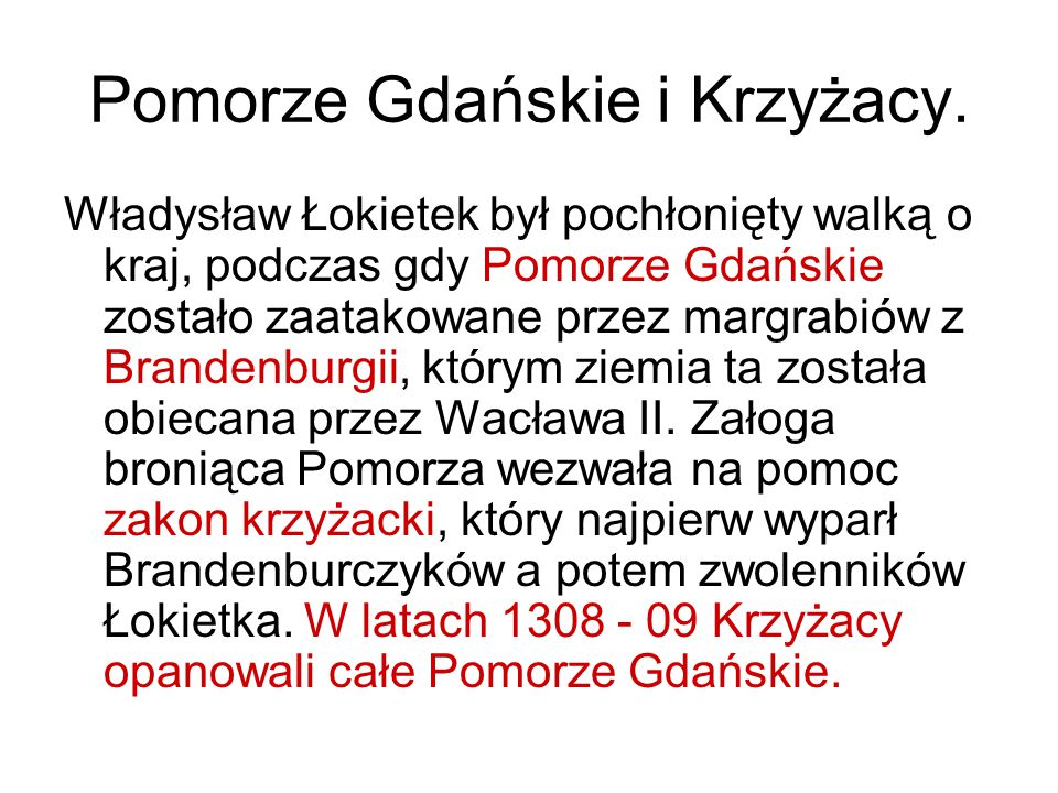 Pomorze Gdańskie i Krzyżacy.