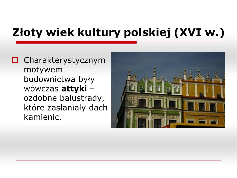 Złoty wiek kultury polskiej (XVI w.)