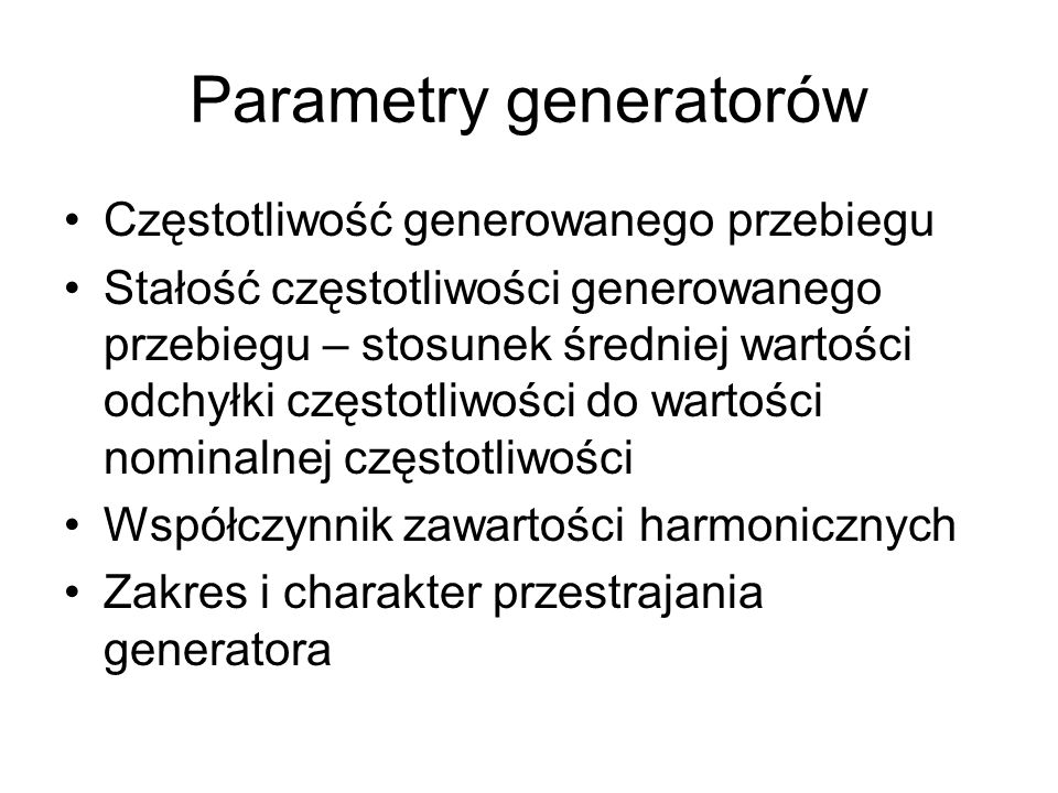 Parametry generatorów