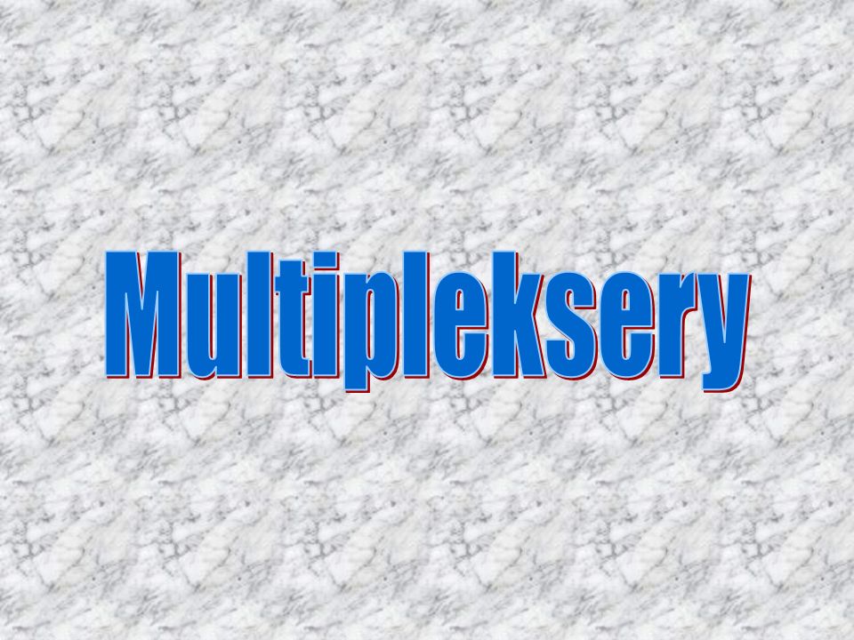 Multipleksery