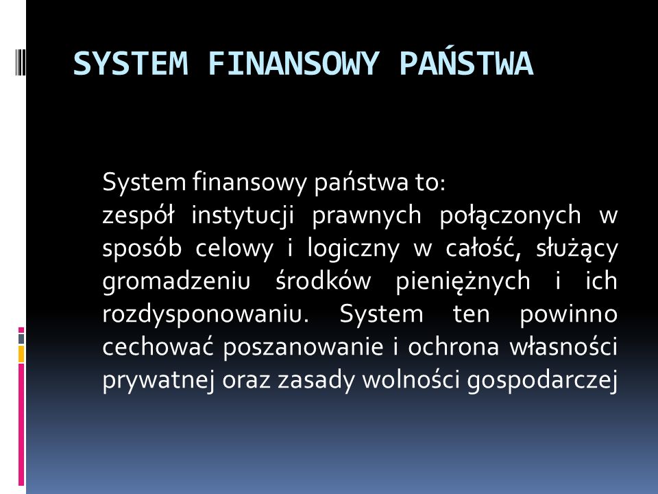 SYSTEM FINANSOWY PAŃSTWA