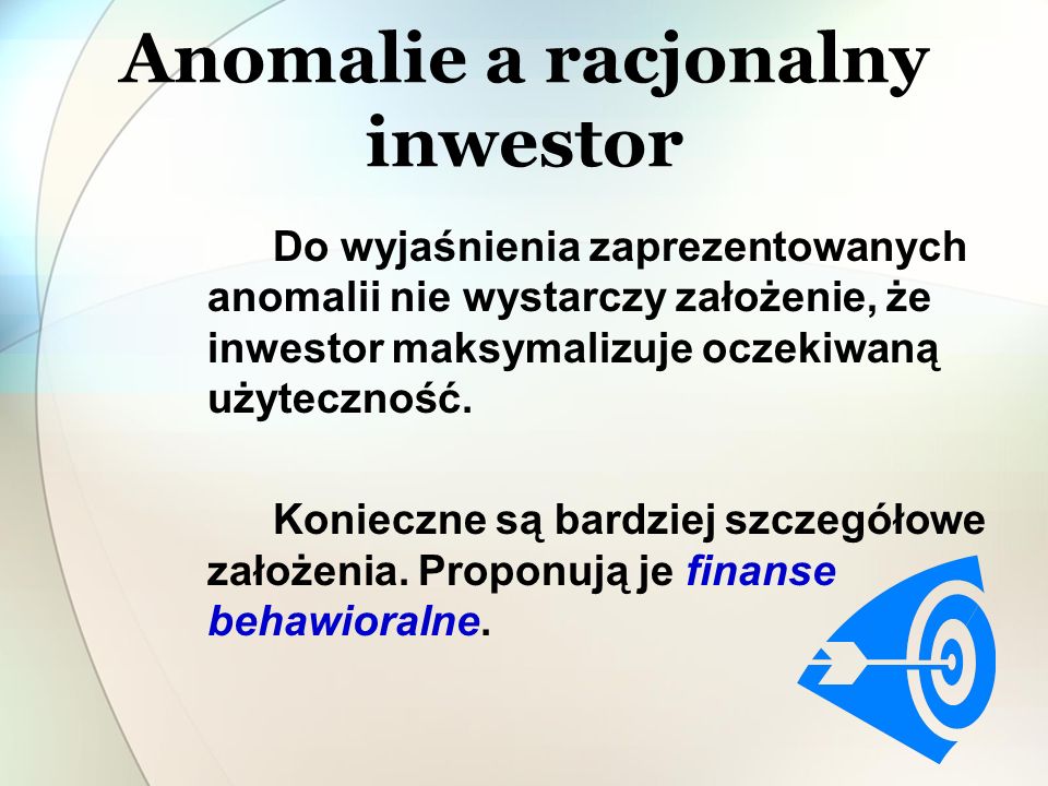 Anomalie a racjonalny inwestor