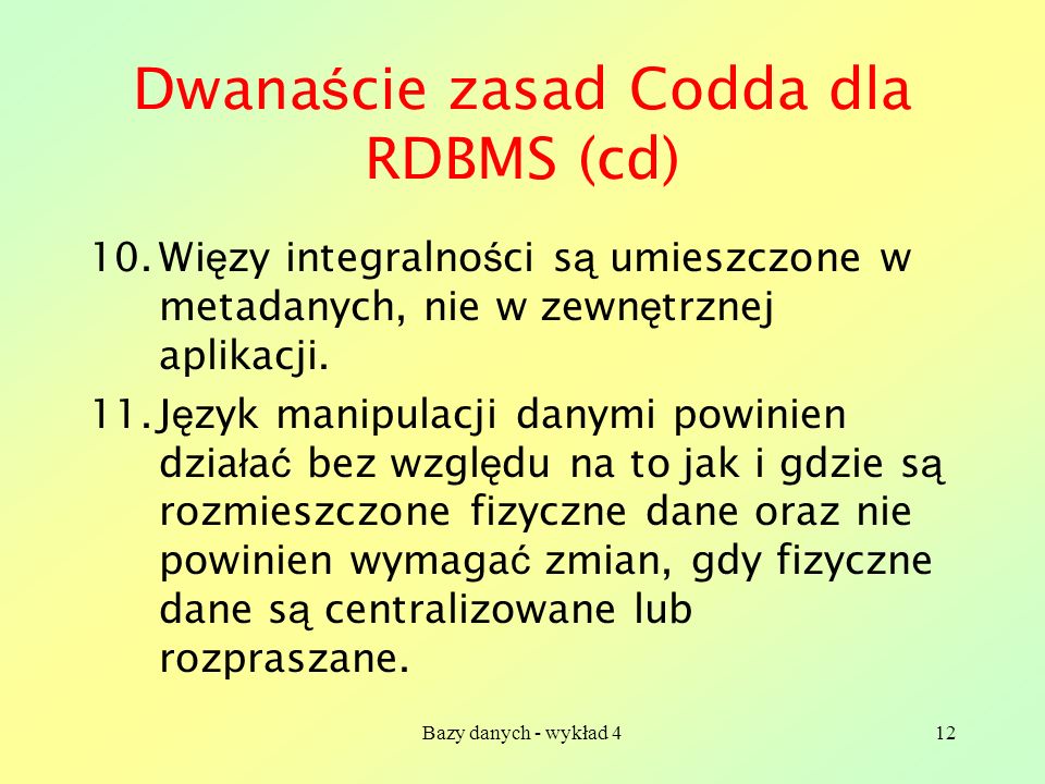 Dwanaście zasad Codda dla RDBMS (cd)