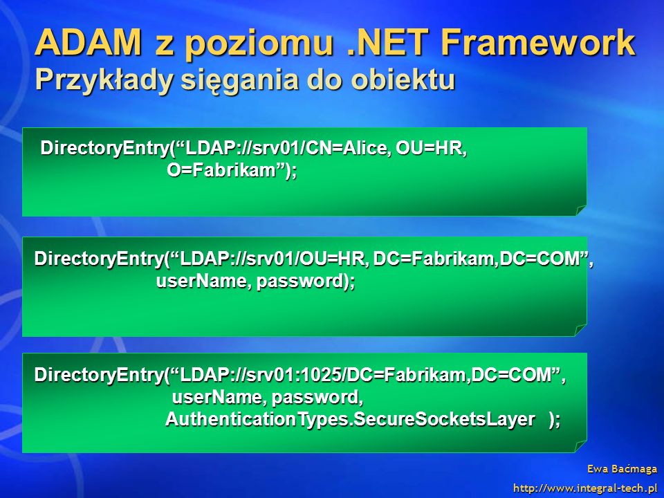 ADAM z poziomu .NET Framework Przykłady sięgania do obiektu