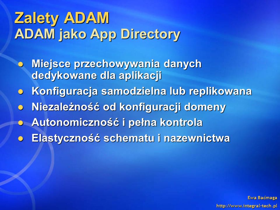 Zalety ADAM ADAM jako App Directory