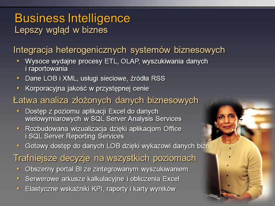Business Intelligence Lepszy wgląd w biznes