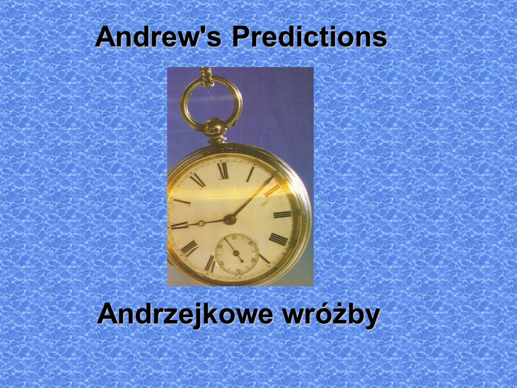 Andrew s Predictions Andrzejkowe wróżby