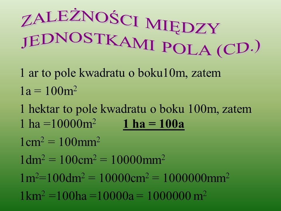 ZALEŻNOŚCI MIĘDZY JEDNOSTKAMI POLA (CD.)
