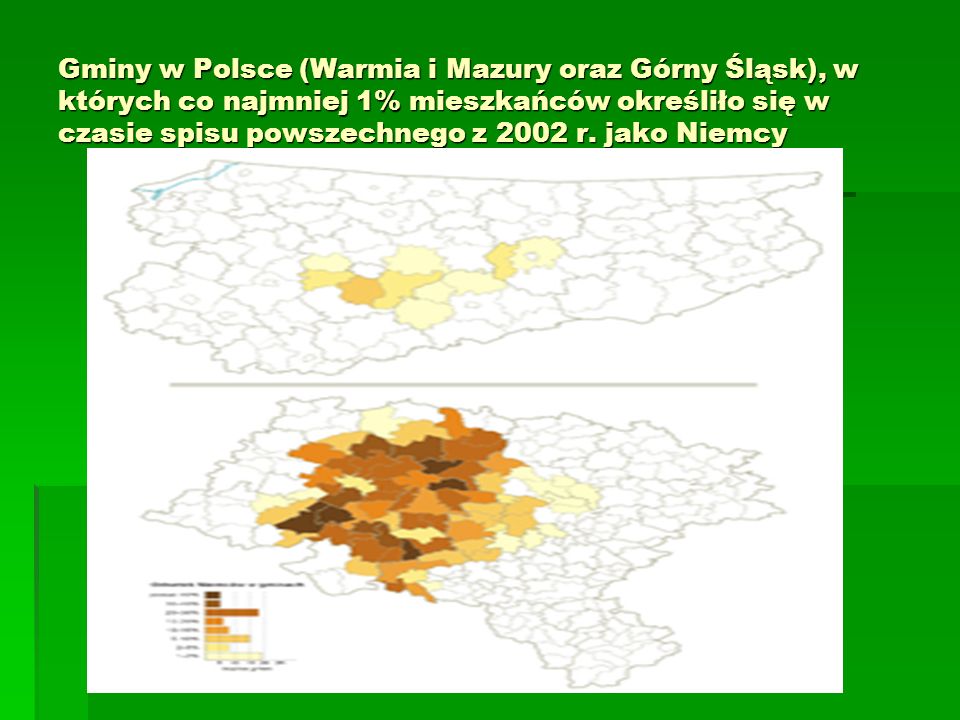 Gminy w Polsce (Warmia i Mazury oraz Górny Śląsk), w których co najmniej 1% mieszkańców określiło się w czasie spisu powszechnego z 2002 r.