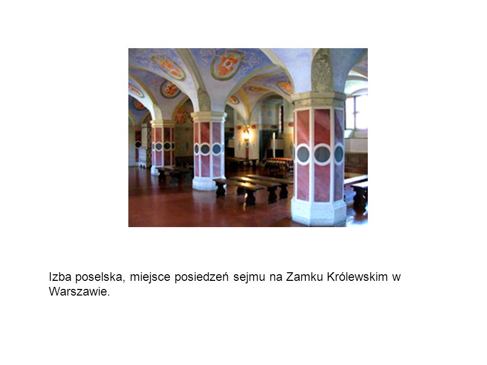 Izba poselska, miejsce posiedzeń sejmu na Zamku Królewskim w Warszawie.