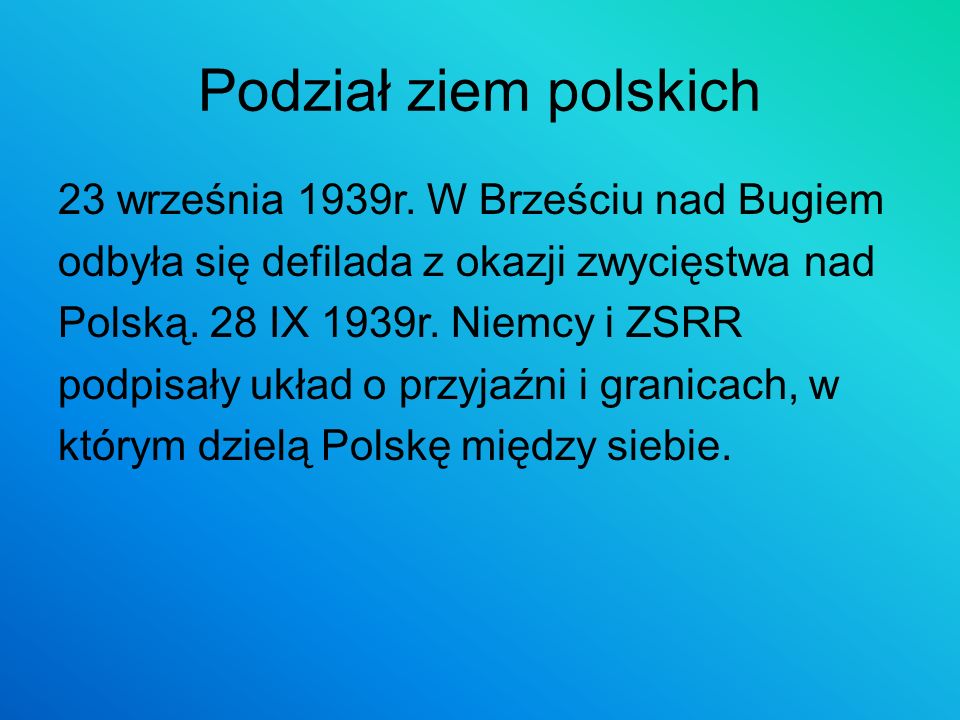 Podział ziem polskich 23 września 1939r. W Brześciu nad Bugiem