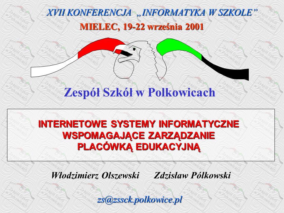 Zespół Szkół w Polkowicach Włodzimierz Olszewski Zdzisław Pólkowski