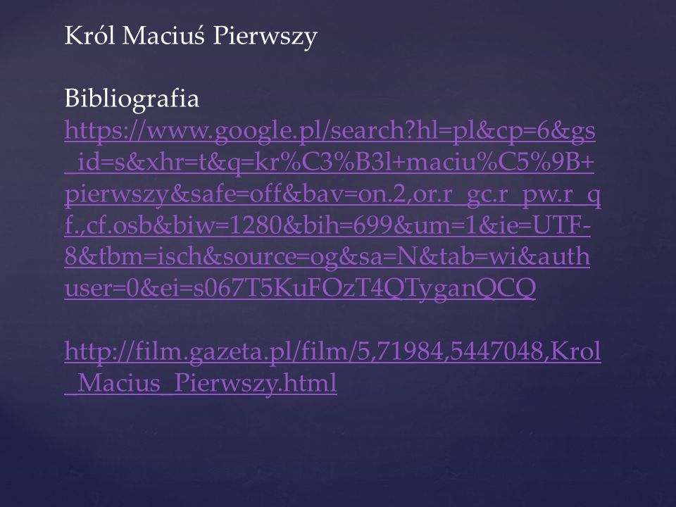 Król Maciuś Pierwszy Bibliografia   google. pl/search
