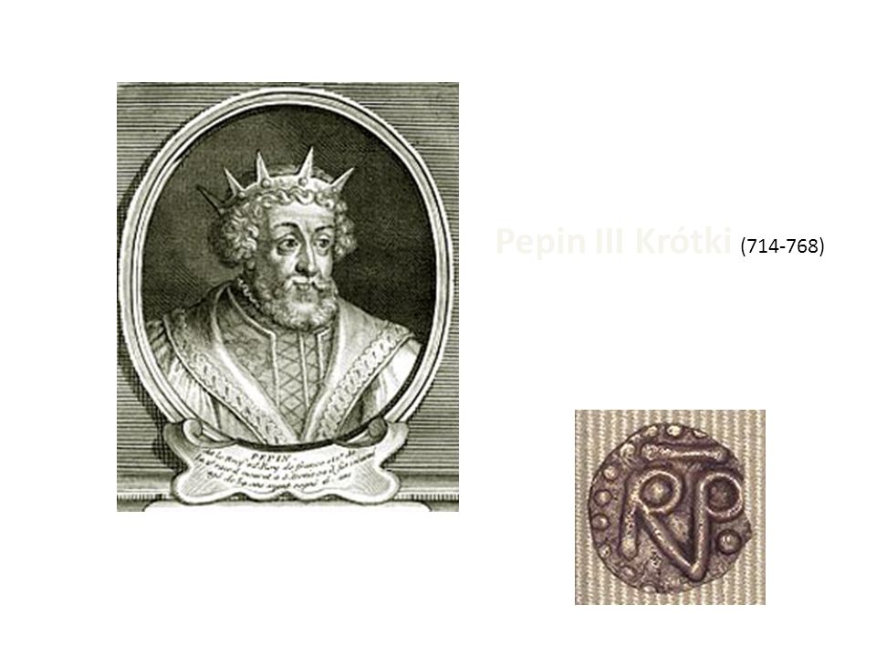 Pepin III Krótki ( )