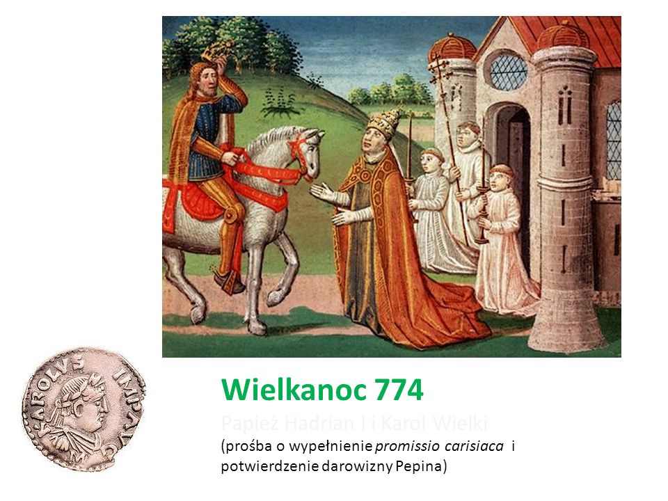 Wielkanoc 774 Papież Hadrian I i Karol Wielki