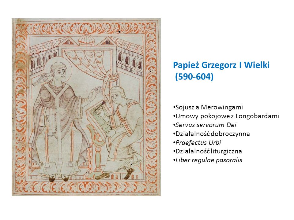 Papież Grzegorz I Wielki ( )