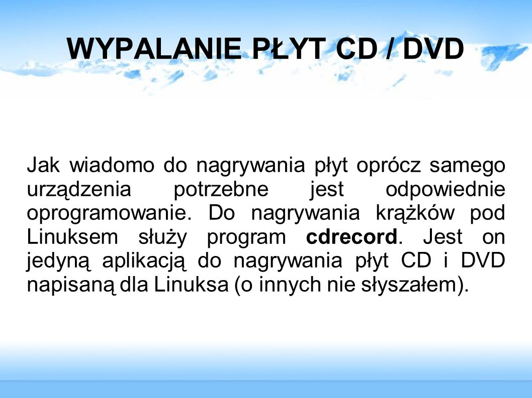 WYPALANIE PŁYT CD / DVD