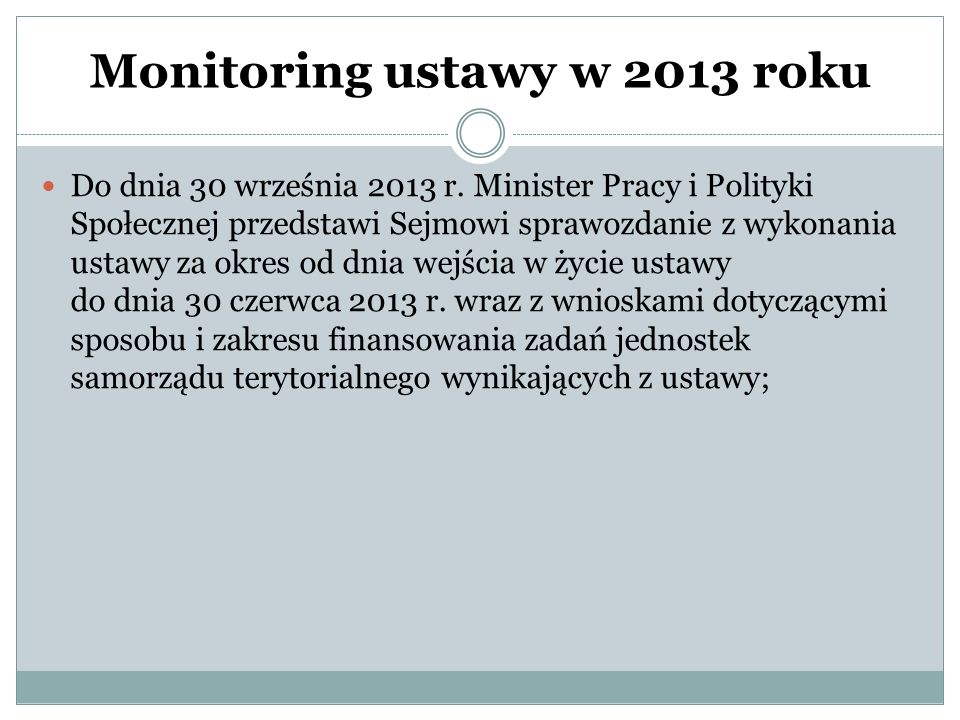 Monitoring ustawy w 2013 roku