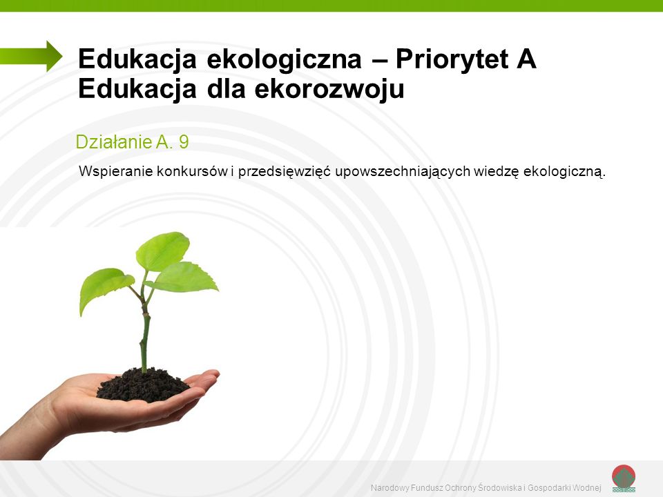 Edukacja ekologiczna – Priorytet A Edukacja dla ekorozwoju