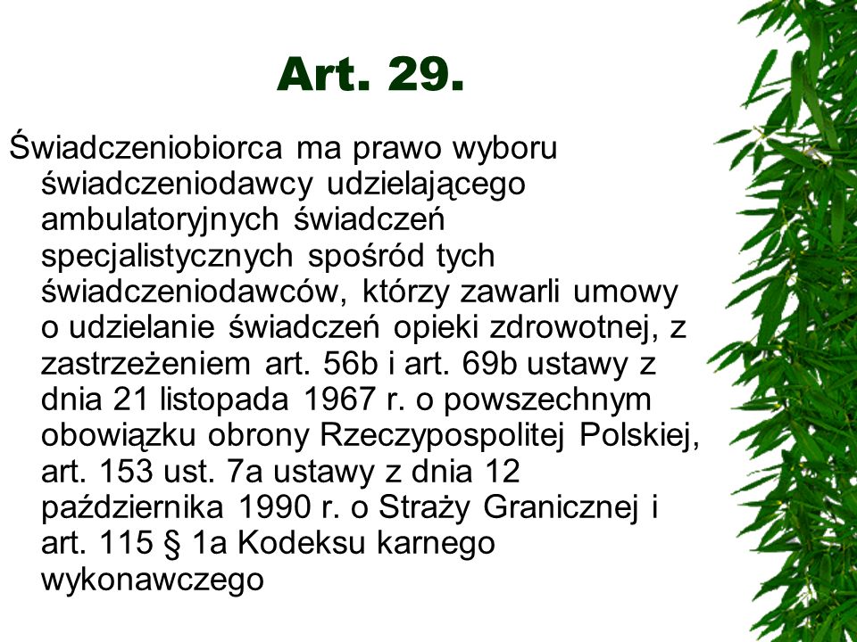 Art. 29.
