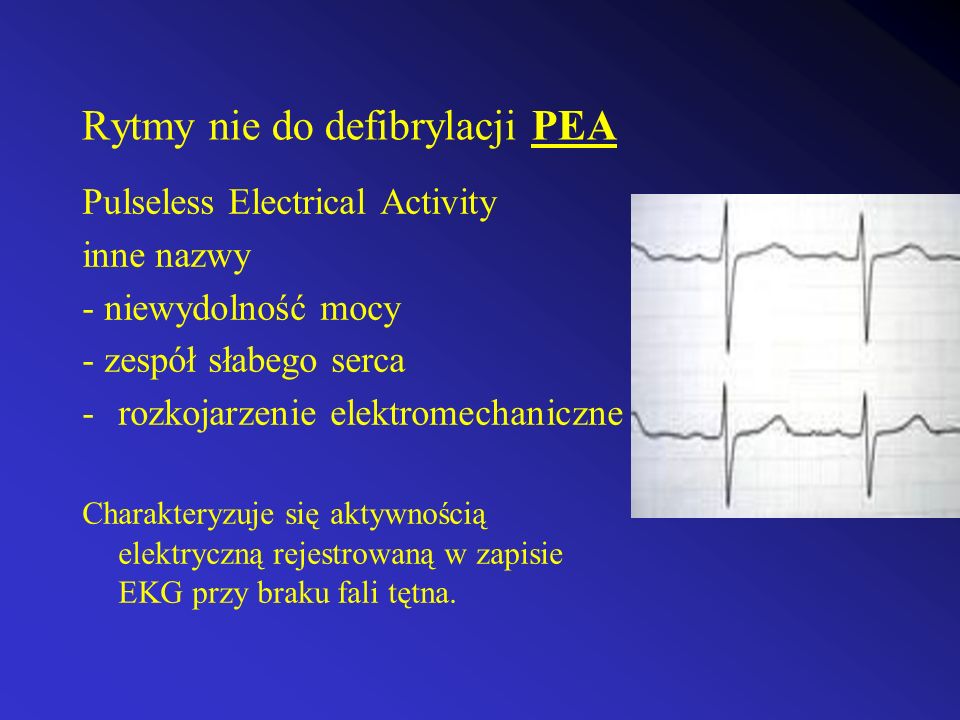 Rytmy nie do defibrylacji PEA