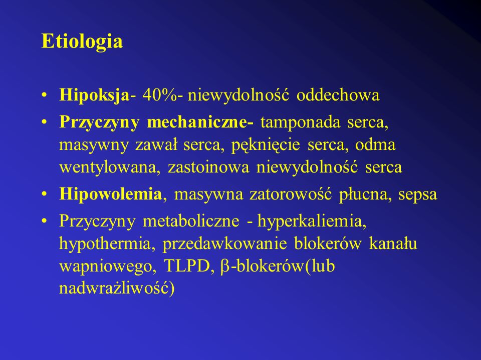 Etiologia Hipoksja- 40%- niewydolność oddechowa