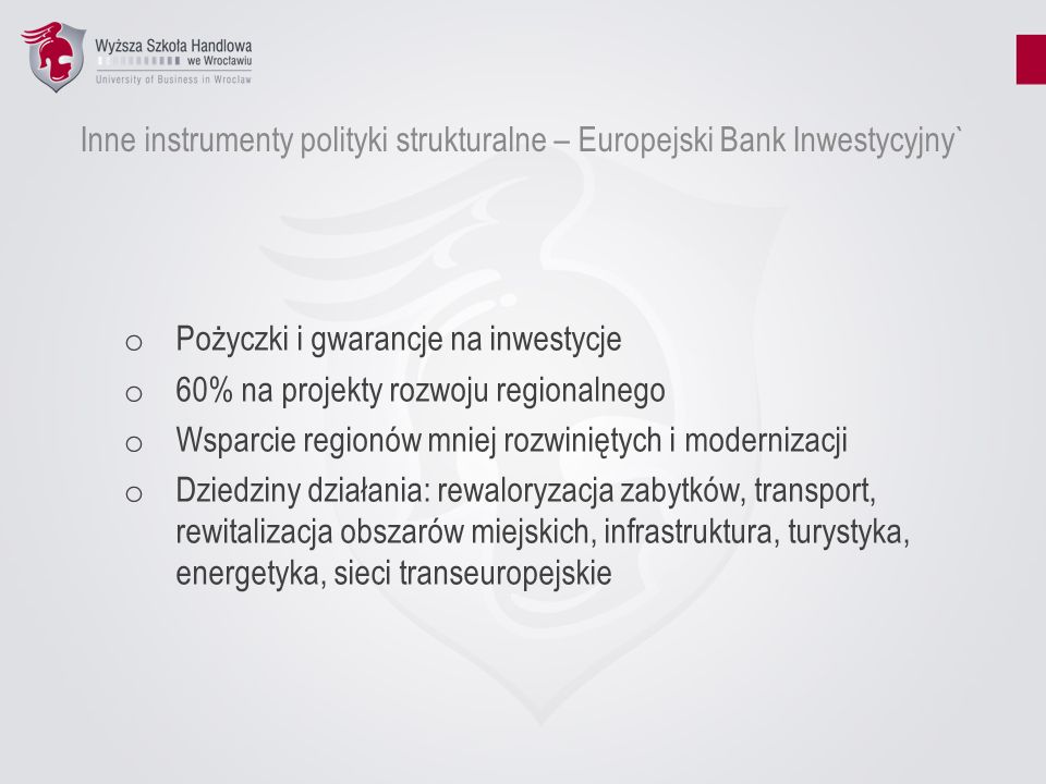 Inne instrumenty polityki strukturalne – Europejski Bank Inwestycyjny`