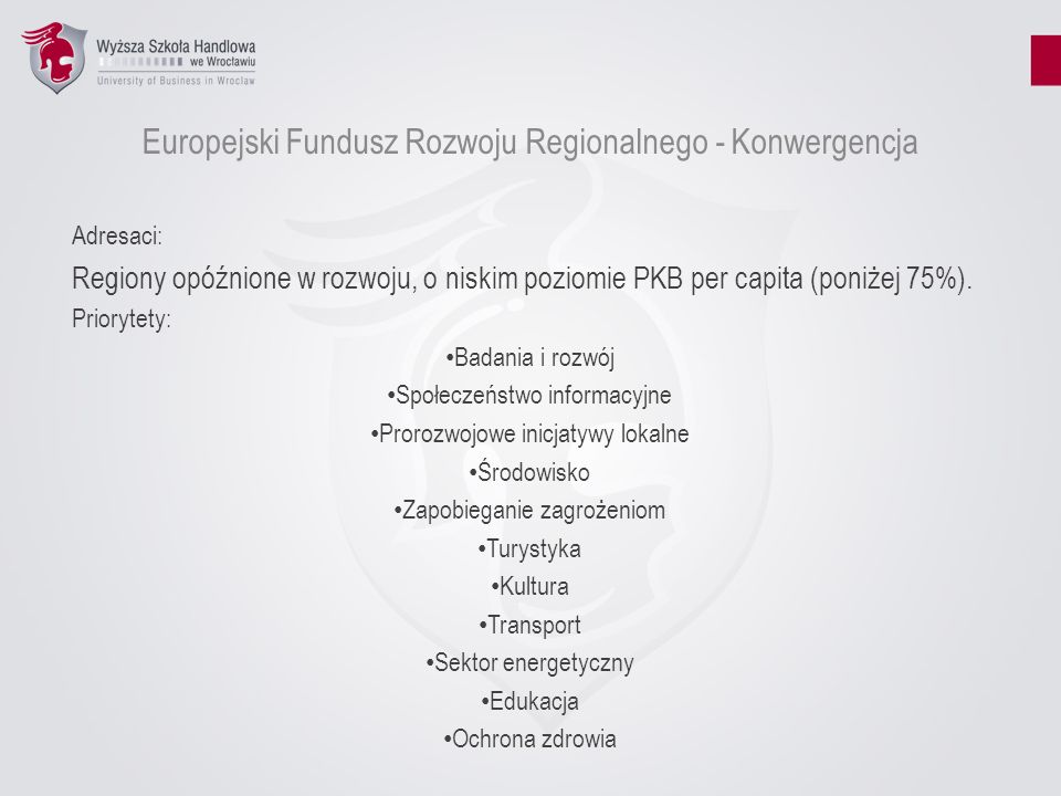 Europejski Fundusz Rozwoju Regionalnego - Konwergencja