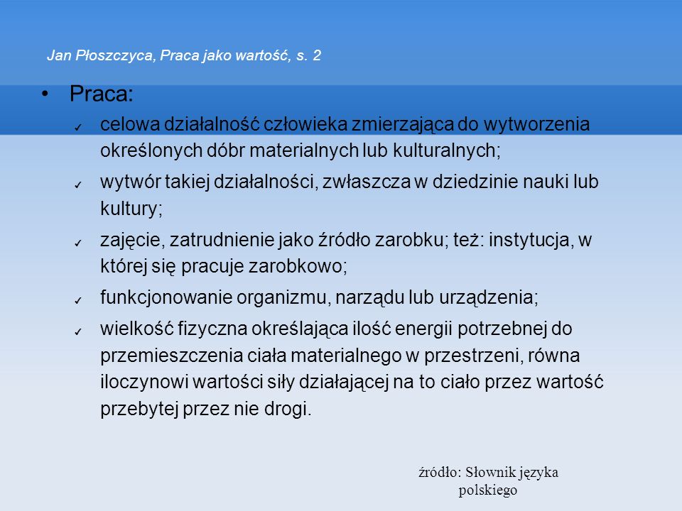 Jan Płoszczyca, Praca jako wartość, s. 2