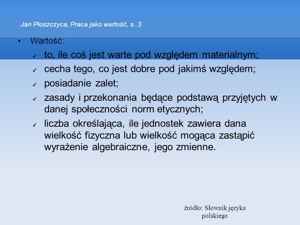 Jan Płoszczyca, Praca jako wartość, s. 3