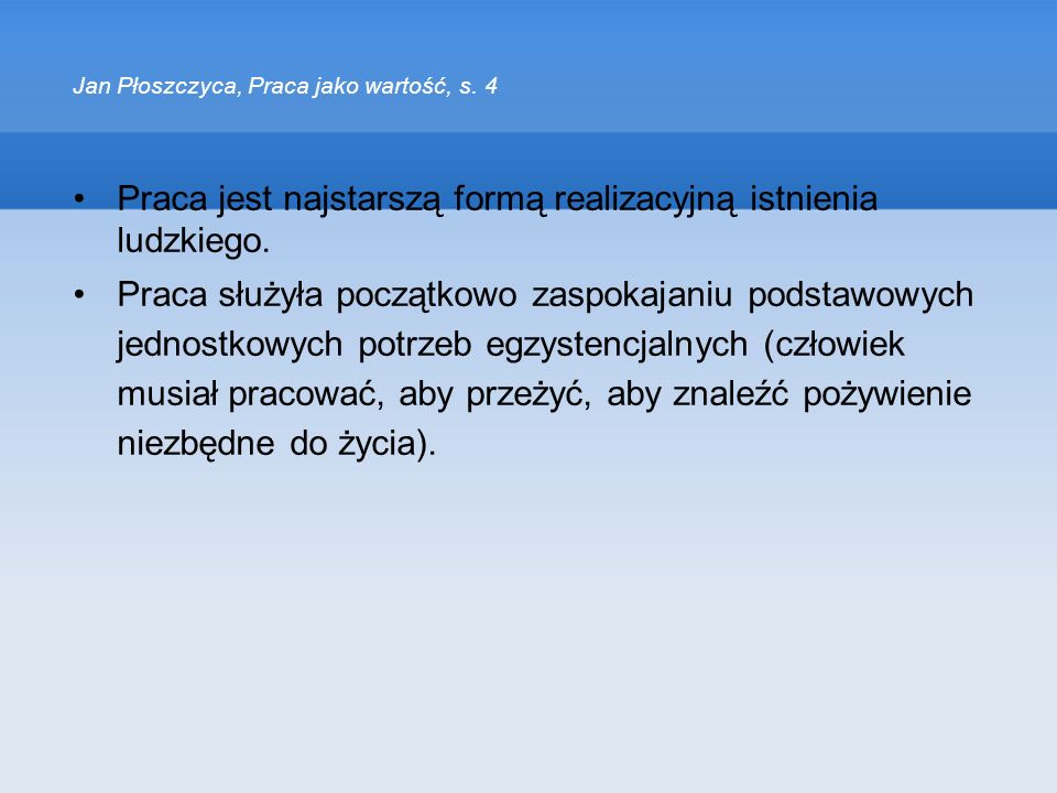 Jan Płoszczyca, Praca jako wartość, s. 4